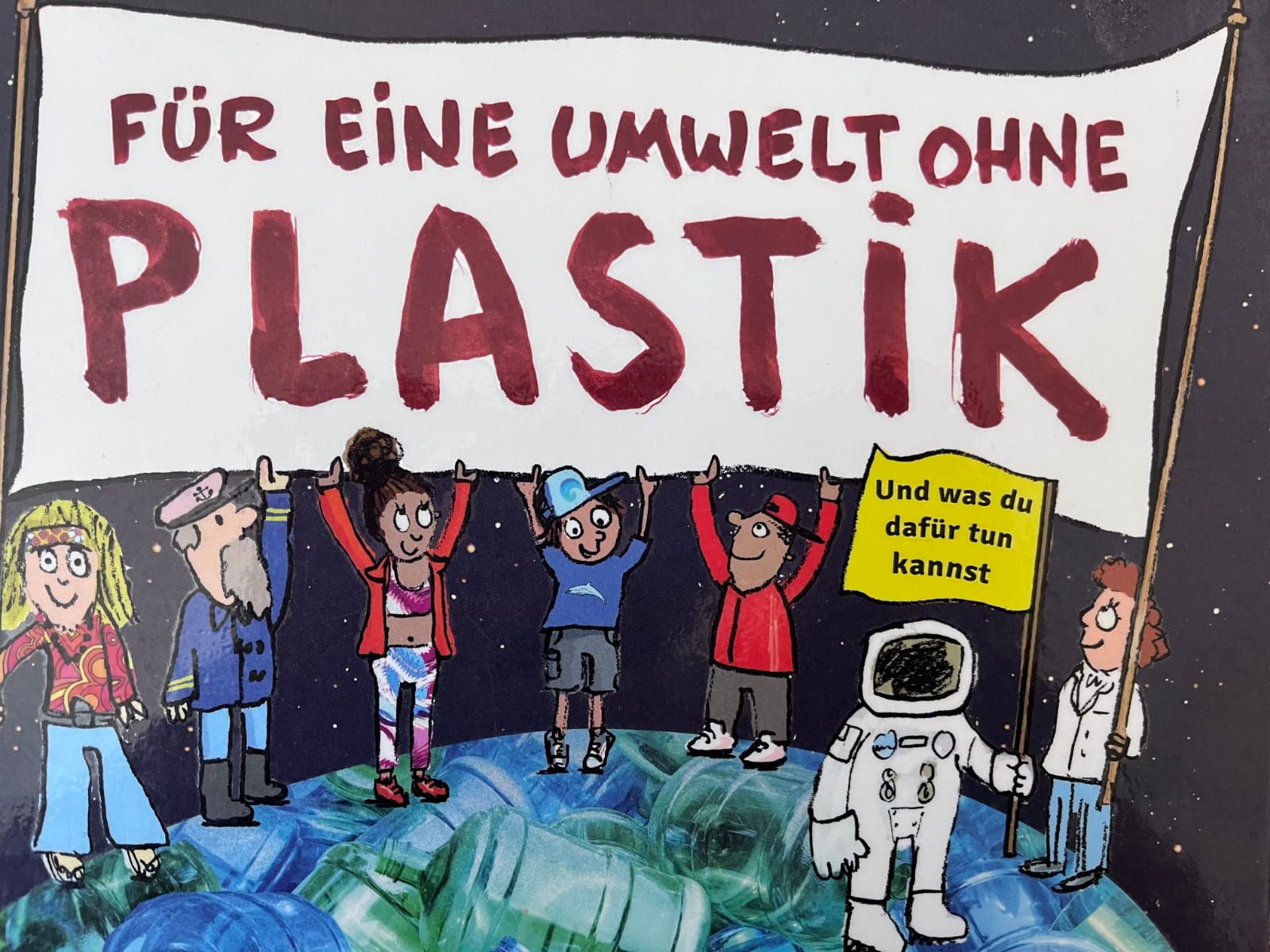 Für eine Umwelt ohne Plastik und was Du dafür tun kannst